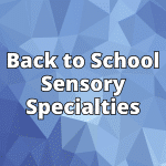 back to school sensory specialties kit